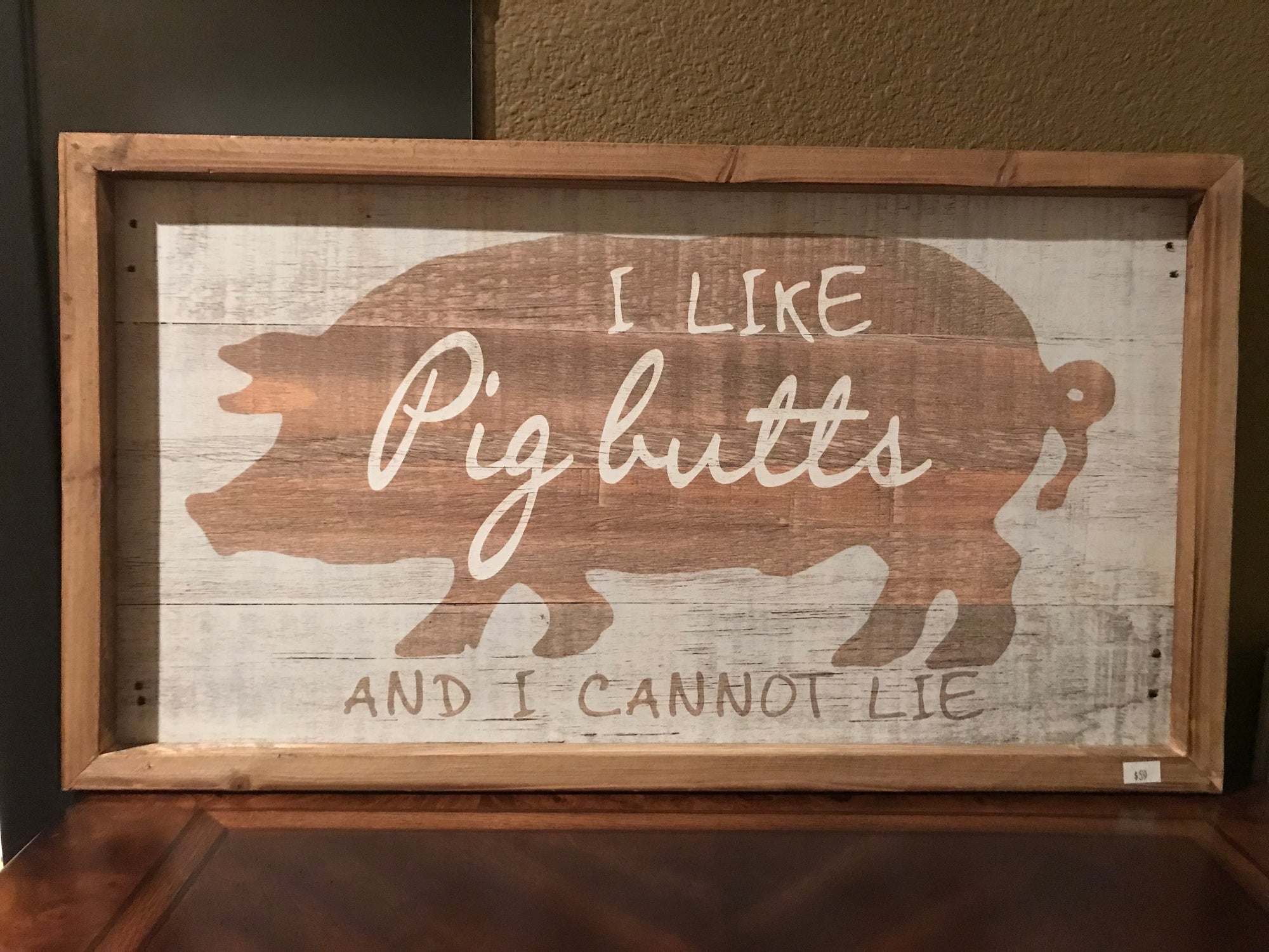 I Like Pig Butts Wood Art